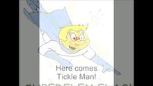 Tickle Man is Defeated!